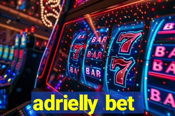 adrielly bet